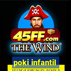 poki infantil